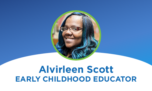 Alvirleen Scott - Early Childhood Educator