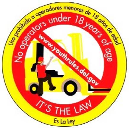 No operators under 18 years of age. IT'S THE LAW!