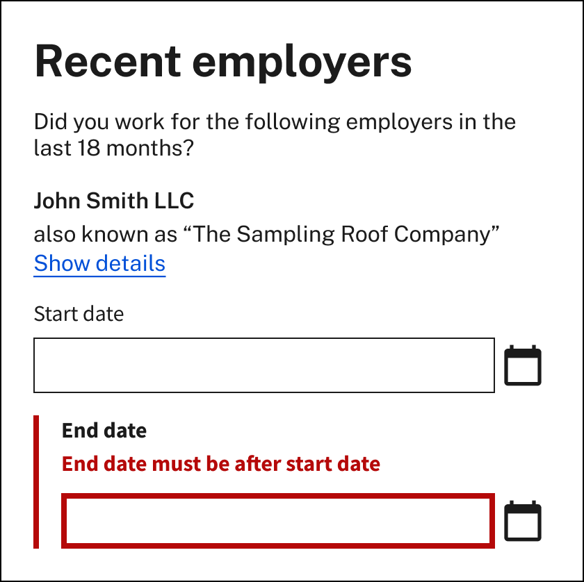 Illustration showing a screen of the unemployment insurance application where the claimant needs to provide start and end date for an employer, alongside an error message flagging that the end date entered must be after the start date.