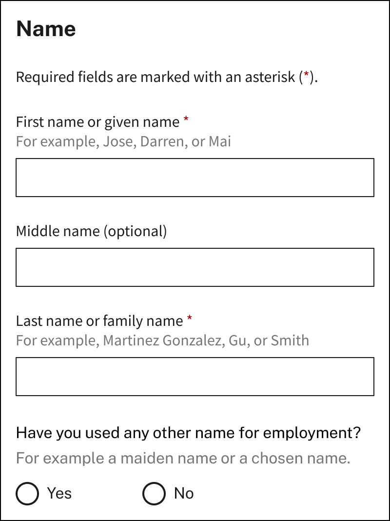 Name fields including a question for other names. Question text states "Have you used any other name for employment'. Help text states 'For example a maiden name or chosen name."
