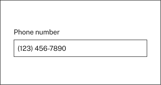 The example shows a phone number input field, with only one input field that displays the traditional breakdown of phone numbers (such as area codes in parenthesis).