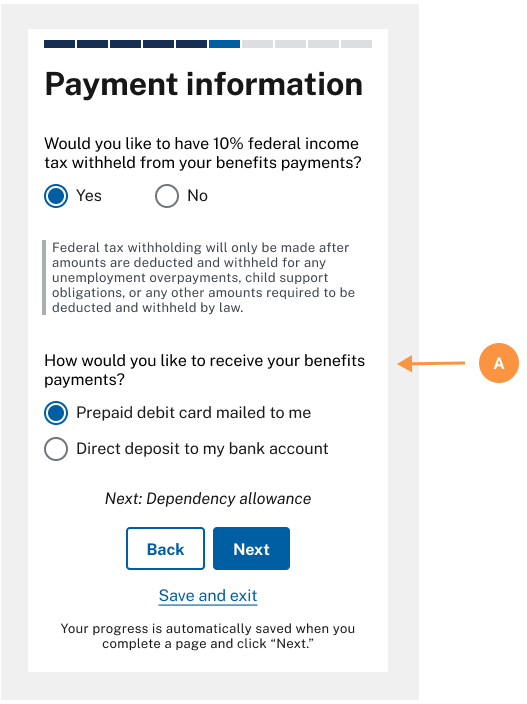 A form for benefits payment options that have been reworded to be easier to understand. The letter "A" points to the application question, "How would you like to receive your benefits payments?"