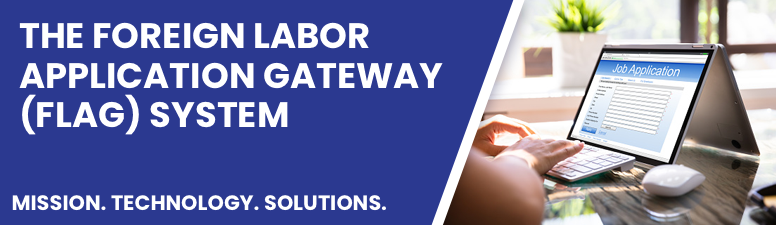 The foriegn labor application gateway (flag) system