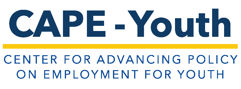 CAPE YOUTH - Center For Advancing Policy On Employment For Youth