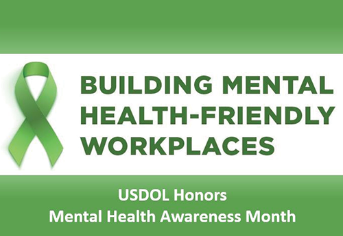 Green ribbon next to event title: Building Mental Health-Friendly Workplaces. US DOL honors Mental Health Awareness Month.