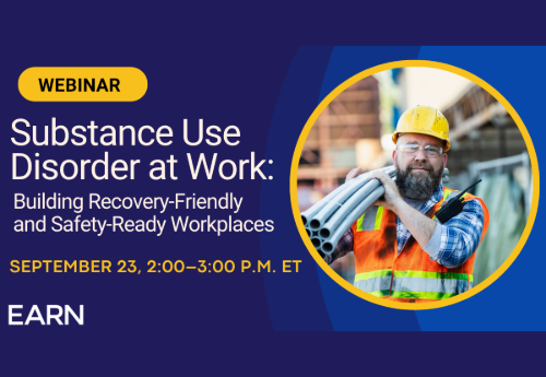 Construction Man with the words Webinar: Substance Use Disorder at Work