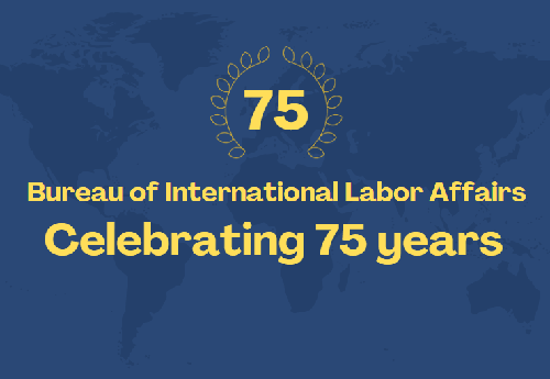 Link to 
ILAB at 75: A New Era of Global Action on Labor Rights blog post