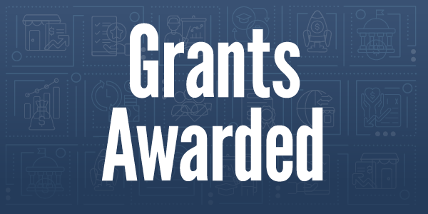 Grants Awarded