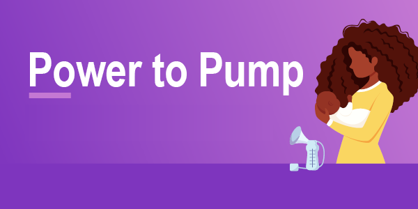 Power to Pump. Illustration of a Black woman holding an infant.