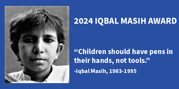 Black and white photo of a young boy. 2024 Iqbal Masih Award. “Children should have pens in their hands, not tools.” -Iqbal Masih, 1983-1995