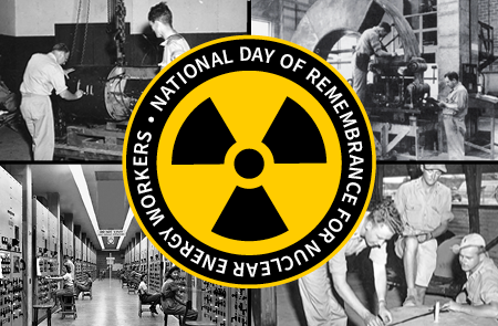 National Day of Remembrance for Nuclear Energy Workers