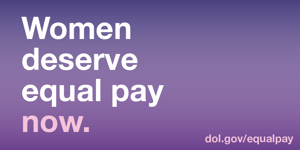 women deserve equal pay now
