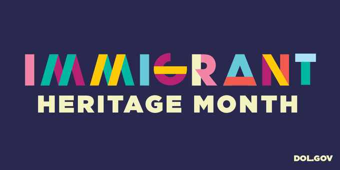 Immigrant Heritage Month  