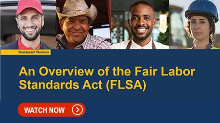 An Overview of the Fair Labor Standards Act (FLSA)