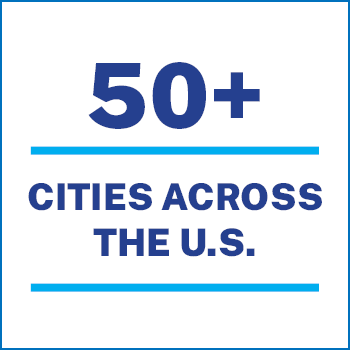 50+ Cities Across the U.S.