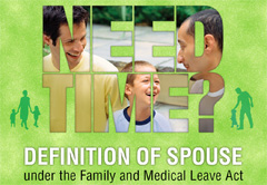 Final Rule to Revise the Definition of “Spouse” Under the FMLA