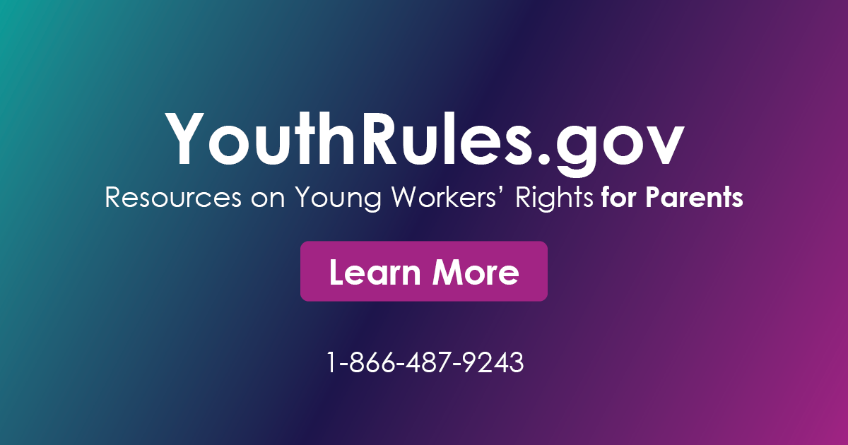 Child Labor Laws and Parents U.S. Department of Labor