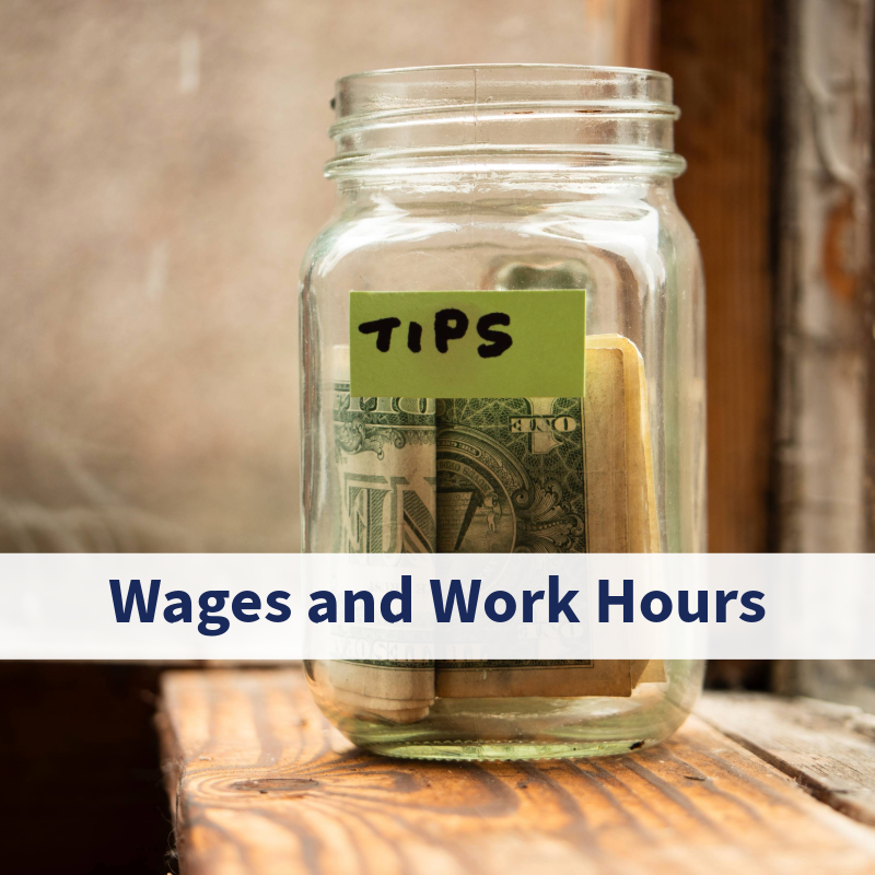 Wages  and Work Hours