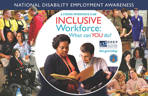NDEAM 2012 poster: A Strong Workforce is an Inclusive Workforce:  What Can YOU Do?